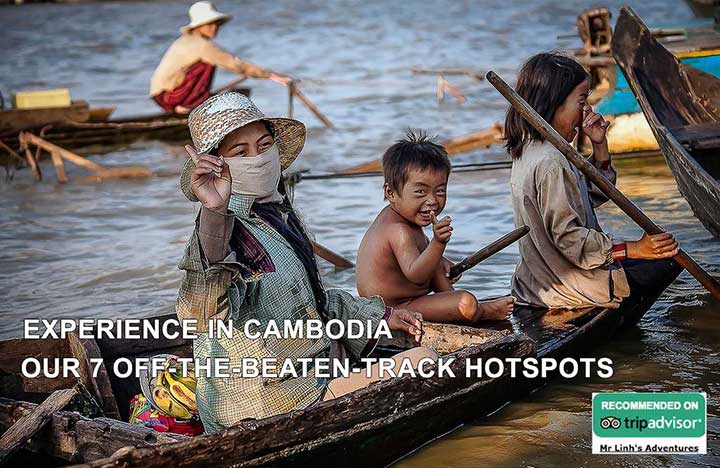 Experience in Cambodia: Our 7 off-the-beaten-track hotspots