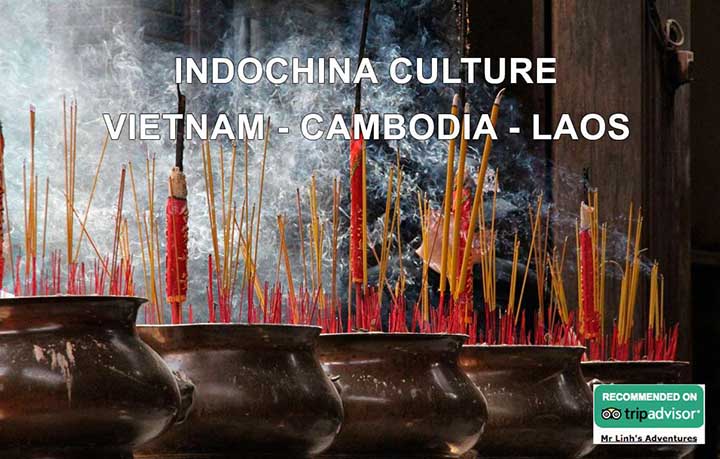 Indochina culture: Vietnam, Cambodia and Laos