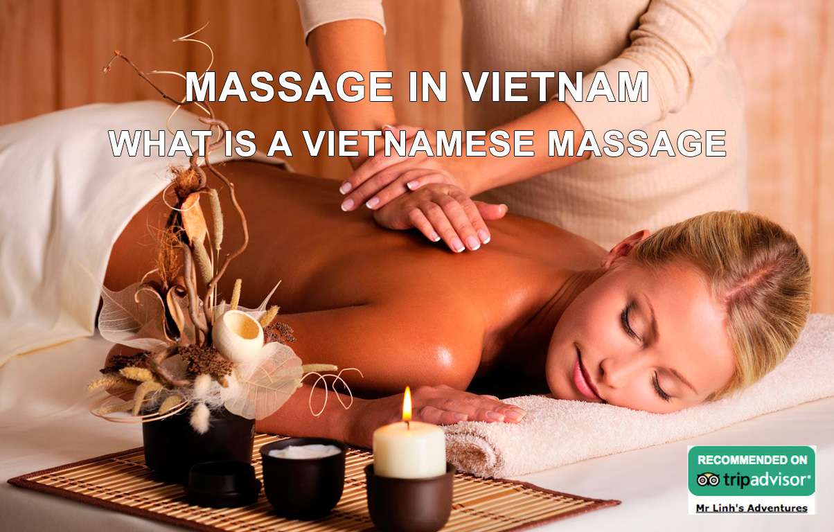 Massage in Vietnam: what is a Vietnamese massage?