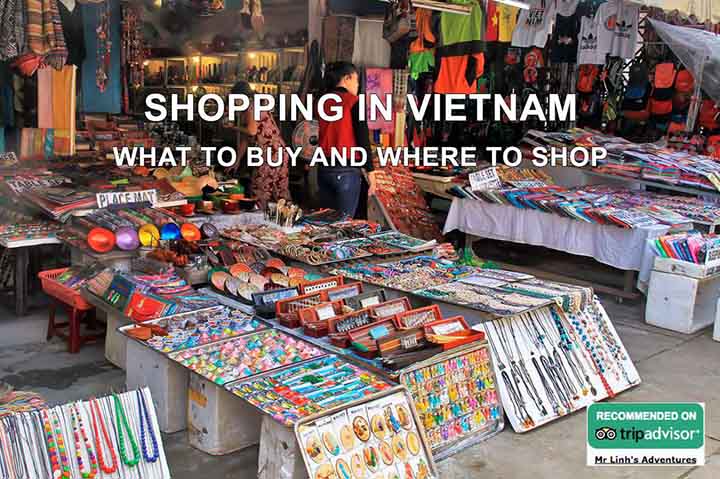 Shopping an Vietnam: quoi acheter, où l'acheter