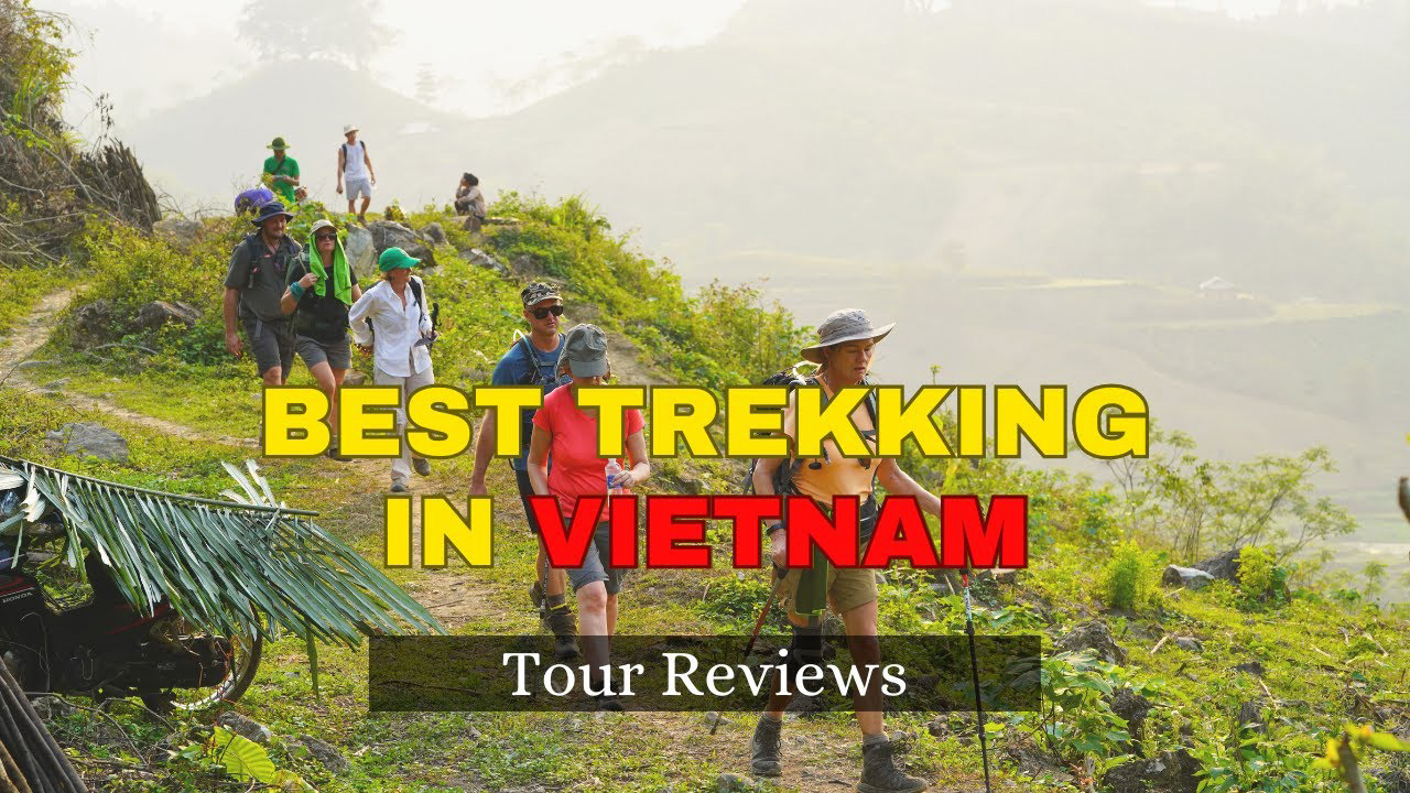 Best Trekking In Vietnam | Tour Reviews